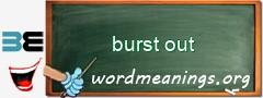 WordMeaning blackboard for burst out